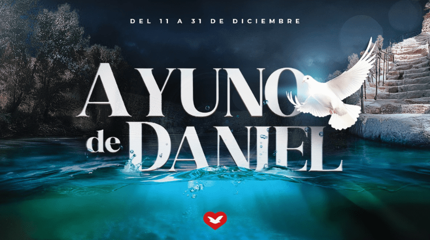 Ayuno de Daniel – Iglesia Universal